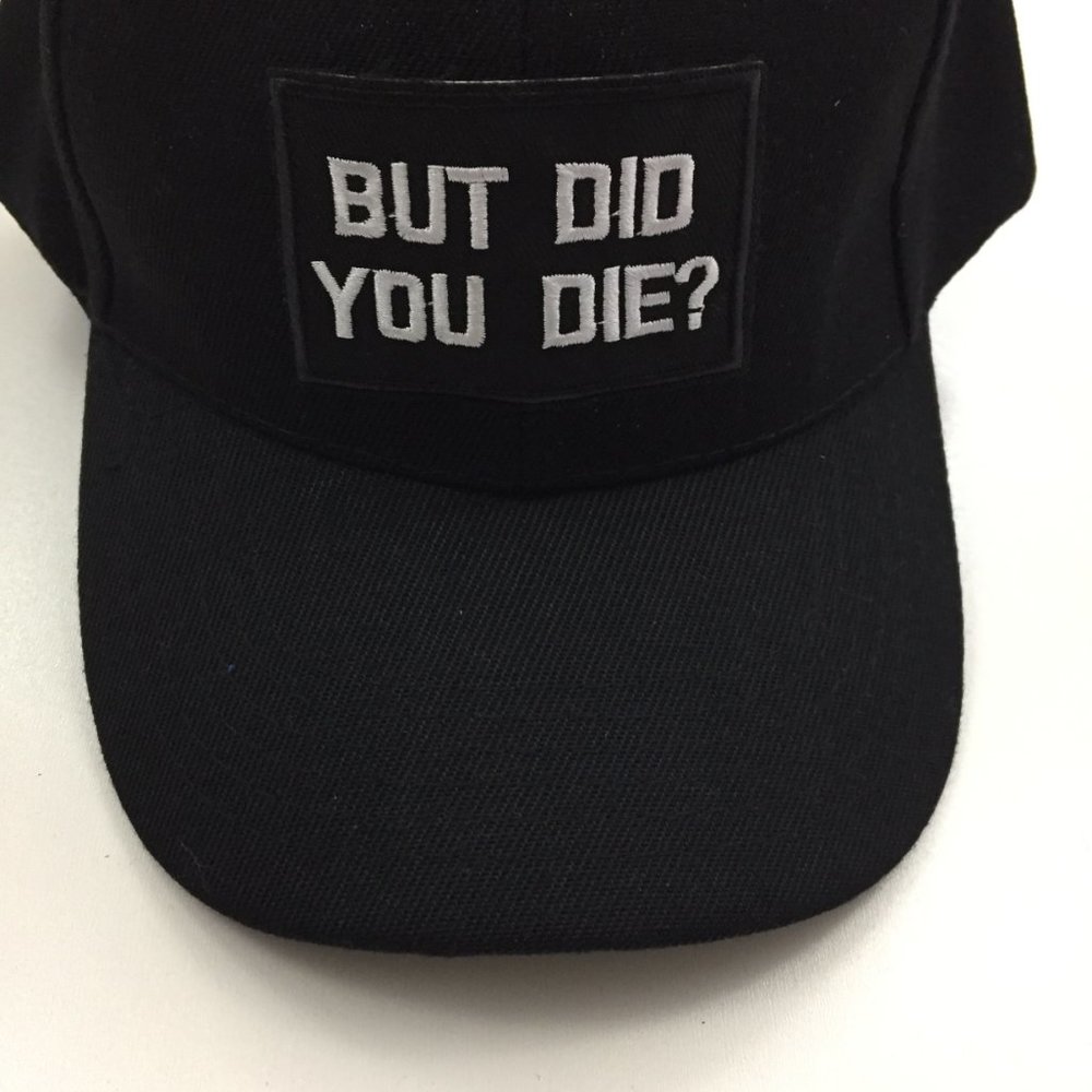 NWOT Men/Women Unisex "BUT DID YOU DIE?" Patch Funny Humor Baseball Caps Hats - Picture 3 of 6